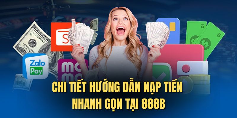 chi-tiet-huong-dan-nap-tien-888b