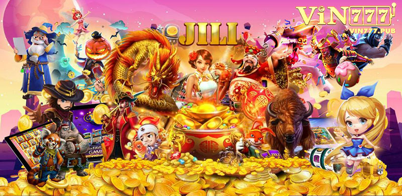 Lý do vì sao nên chọn sảnh Jili Slot để cá cược